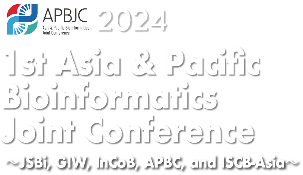 1st Asia & Paciﬁc Bioinformatics Joint Conference ～JSBi, GIW, InCoB, APBC, and ISCB-Asia～ (APBJC 2024)